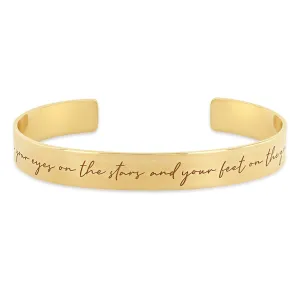 14k keep your eyes on the stars and your feet on the ground Mantra Wide Cuff Bracelet