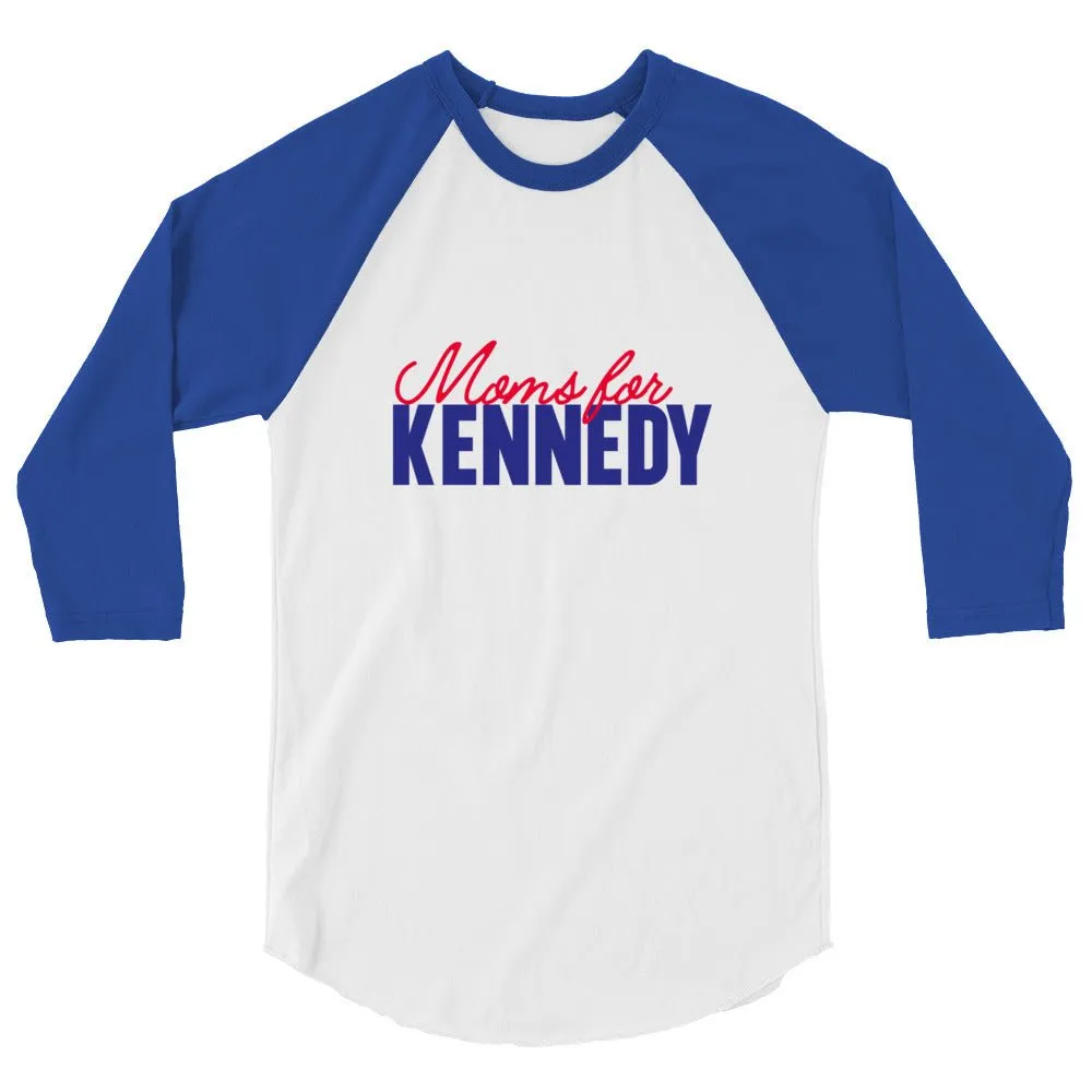Moms for Kennedy 3/4 Sleeve Raglan Shirt