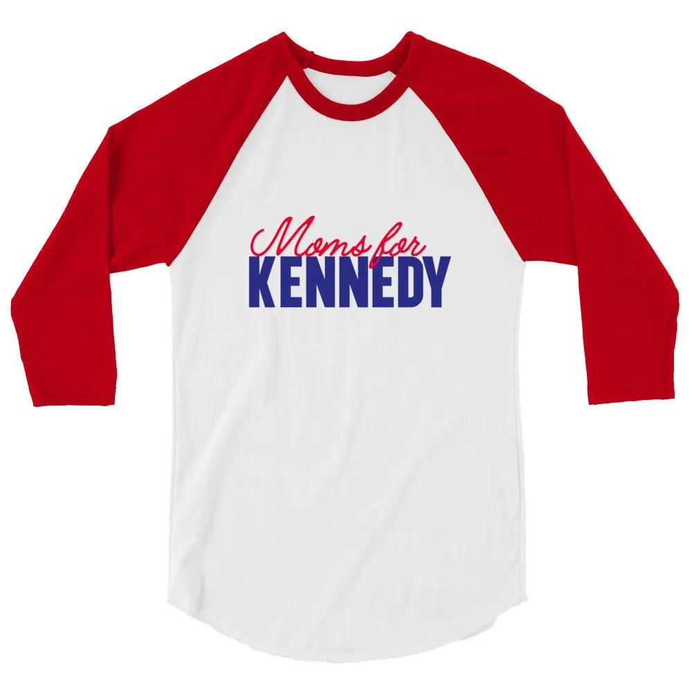 Moms for Kennedy 3/4 Sleeve Raglan Shirt