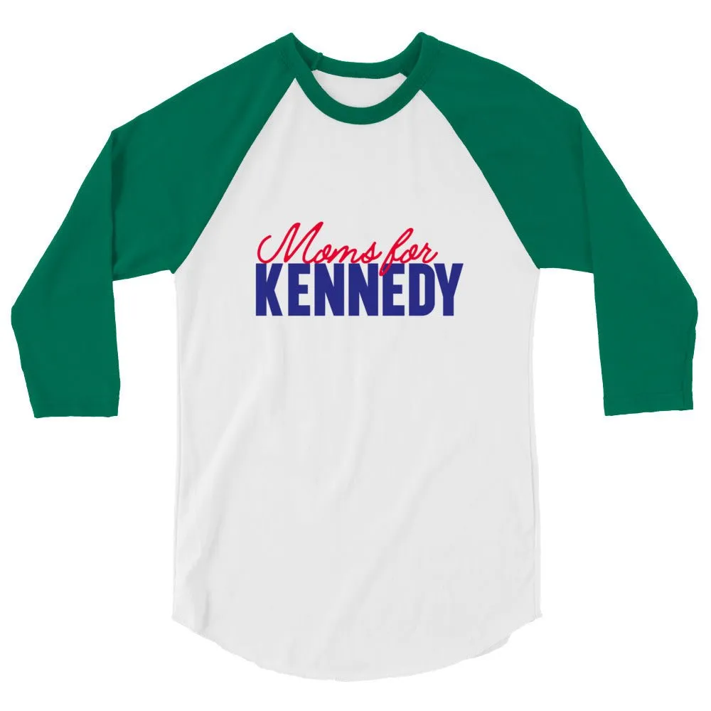 Moms for Kennedy 3/4 Sleeve Raglan Shirt
